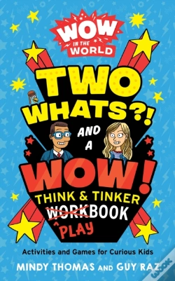Capa do artigo Wow In The World: Two Whats?! And A Wow! Think & Tinker Playbook