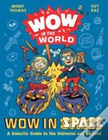 Wow In The World: Wow In Space