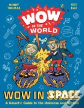 Wow In The World: Wow In Space