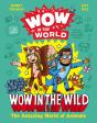 Wow In The World: Wow In The Wild - Preview