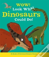 Capa do artigo Wow Look What Dinosaurs Could Do