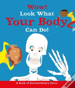 Capa do artigo Wow! Look What Your Body Can Do!