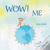 Wow! Me