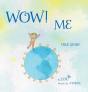 Wow! Me - Preview
