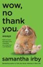 Wow, No Thank You. - Preview