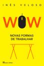 WOW - Novas Formas de Trabalhar - Preview