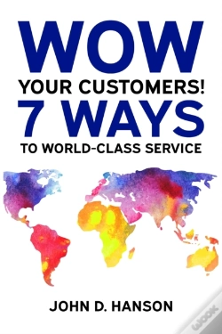 Capa do artigo Wow Your Customers! 7 Ways To World-Class Service