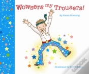 Capa do artigo Wowsers My Trousers