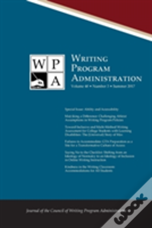 Wpa: Writing Program Administration 40.3 (Summer 2017)