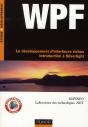 Wpf ; Introduction À Silverlight ; Le Développement D'Interfaces Riches - Preview