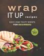 Wrap It Up Recipes - Preview