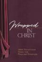 Wrapped In Christ - Preview