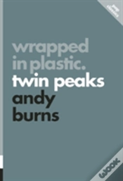 Capa do artigo Wrapped In Plastic: Twin Peaks