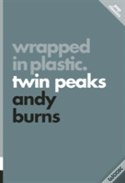 Capa do artigo Wrapped In Plastic: Twin Peaks