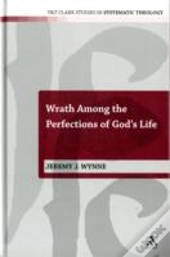 Wrath Among The Perfections Of Gods Life