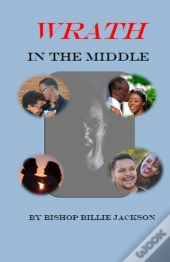Wrath In The Middle