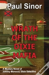 Wrath Of The Dixie Mafia