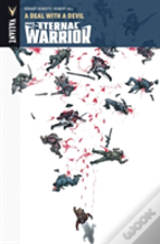 Wrath Of The Eternal Warrior Volume 3: A Deal With A Devil