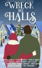 Wreck My Halls: A Steamy Small Town Anthology - Preview
