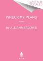 Wreck My Plans - Preview
