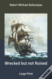 Capa do artigo Wrecked But Not Ruined