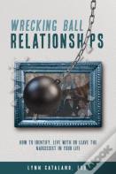 Wrecking Ball Relationships