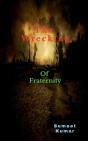 Wrecking Of Fraternity - Preview