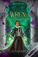 Wren And The Tarnished Tiger