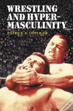 Capa do artigo Wrestling And Hypermasculinity