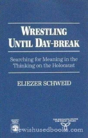 Wrestling Until Daybreak - Preview