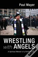Wrestling With Angels