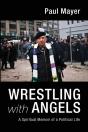 Wrestling With Angels - Preview