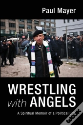 Wrestling With Angels