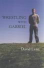 Wrestling With Gabriel - Preview