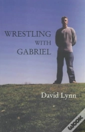 Wrestling With Gabriel