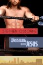 Wrestling With Jesus - Preview
