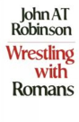Wrestling With Romans - Preview