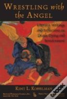 Wrestling With The Angel