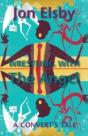 Wrestling With The Angel - Preview