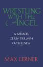 Wrestling With The Angel - Preview
