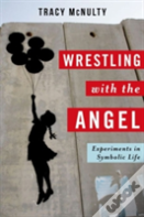 Wrestling With The Angel