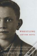 Wrestling With The Devil
