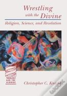 Wrestling With The Divine