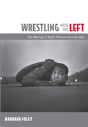 Wrestling With The Left - Preview