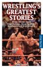 Wrestling'S Greatest Stories - Preview