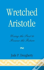 Wretched Aristotle