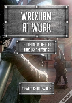 Capa do artigo Wrexham At Work
