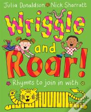 Wriggle And Roar!