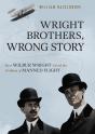 Wright Brothers, Wrong Story - Preview
