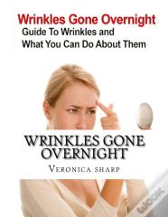 Wrinkles Gone Overnight